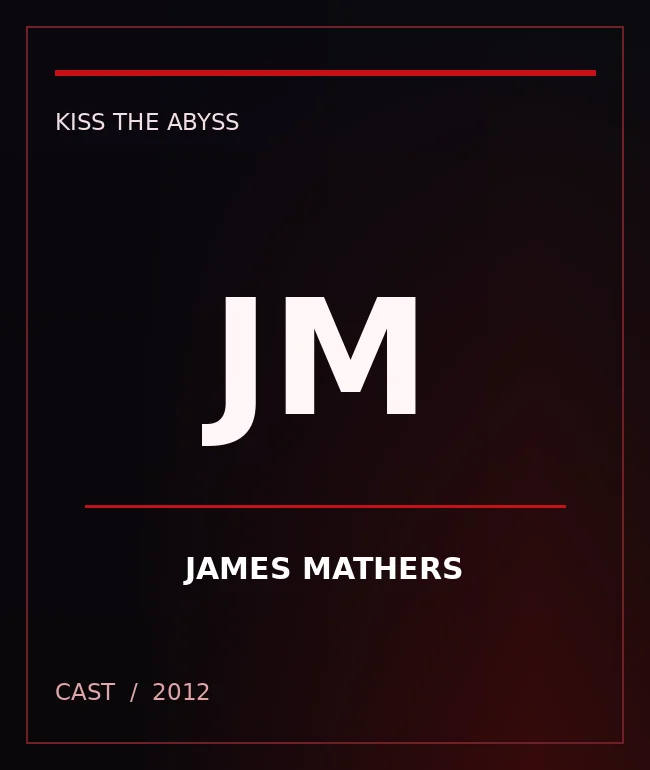 Typography portrait for James Mathers, who plays Harold in Kiss the Abyss